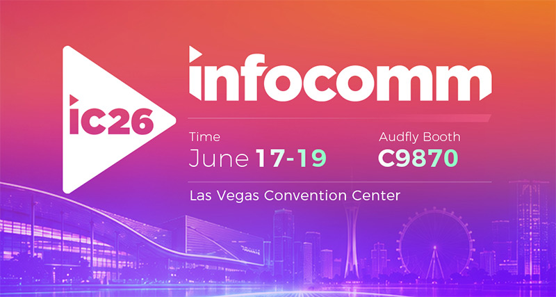 清聽聲學即將亮相 InfoComm 2026，拉斯維加斯見！